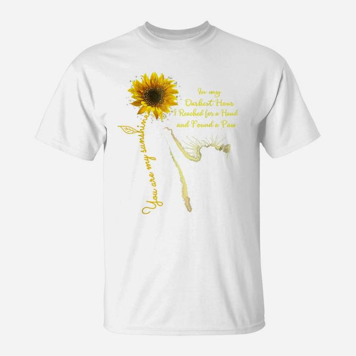 Cat You Are My Sunshine Sunflower In My Darkest Hour A Paw T-Shirt