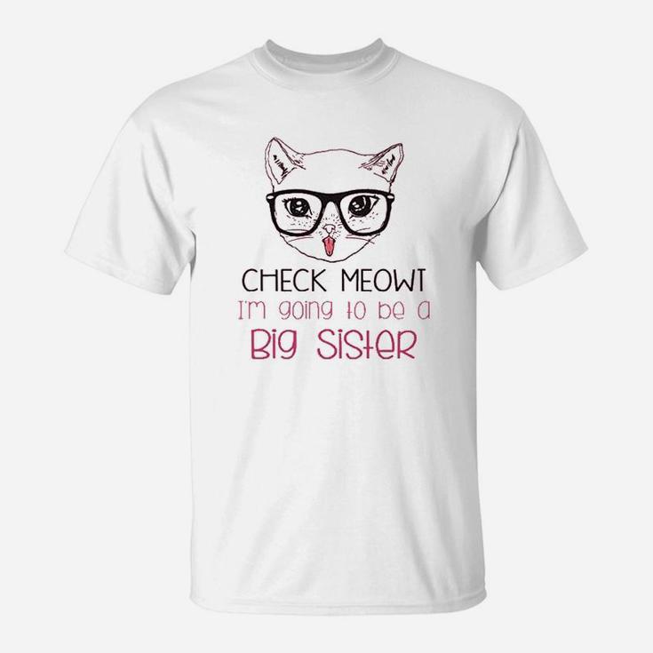 Check Meowt I Am Going To Be A Big Sister T-Shirt