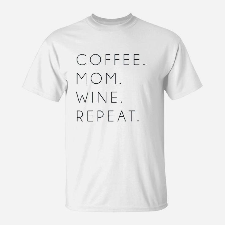 Coffee Mom Wine Repeat T-Shirt