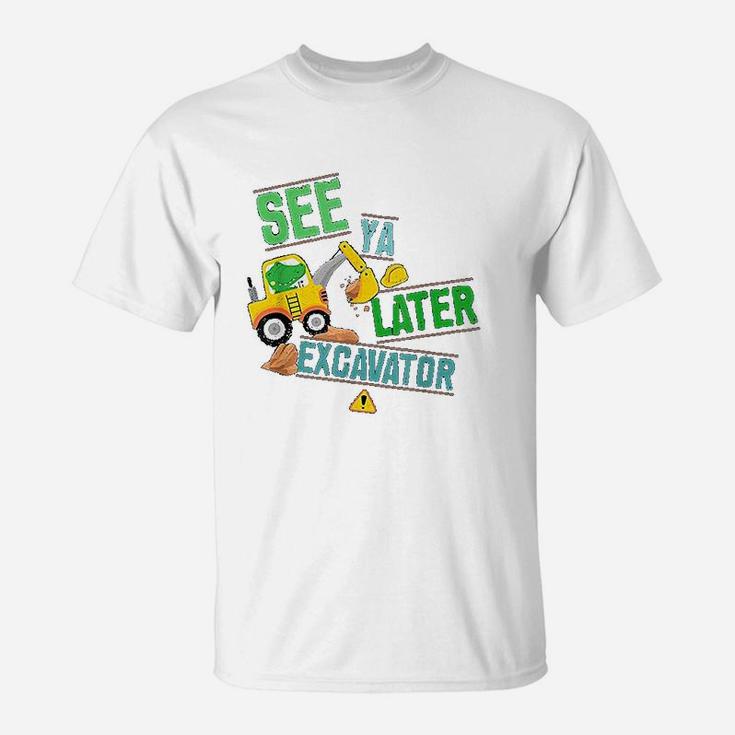 Construction Digger Alligator Dig See Ya Later Excavator T-Shirt