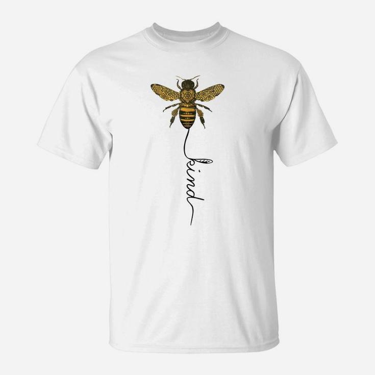 Cool Bee Kind Be Kind T Shirt Gift For Women Men T-Shirt