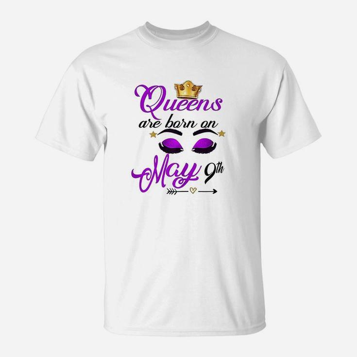 Cute Queens Are Born On May 9Th T-Shirt