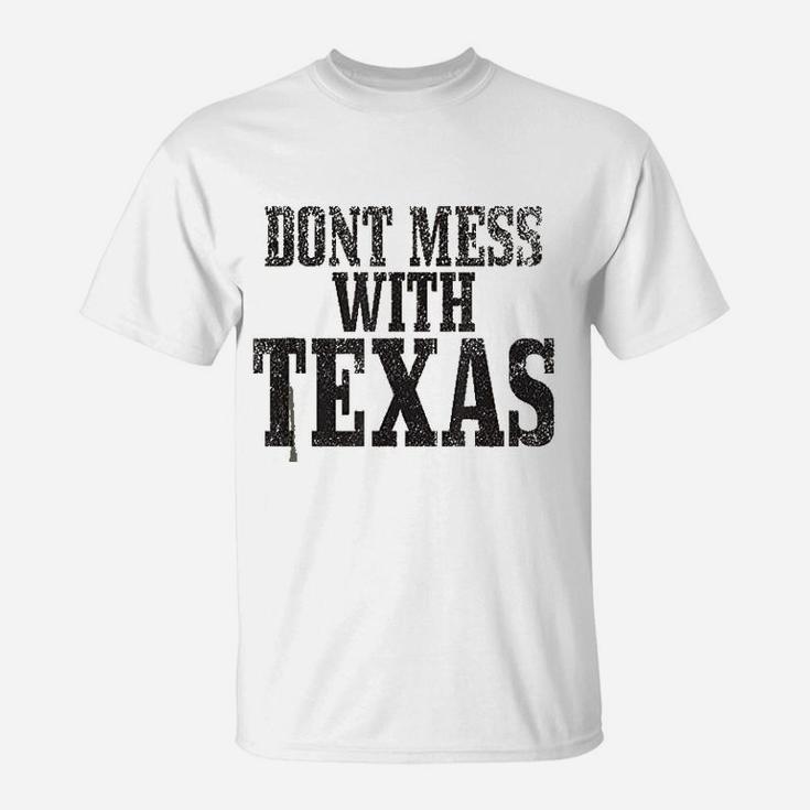 Do Not Mess With Texas T-Shirt