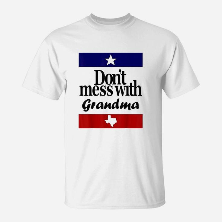 Dont Mess With Grandma T-Shirt