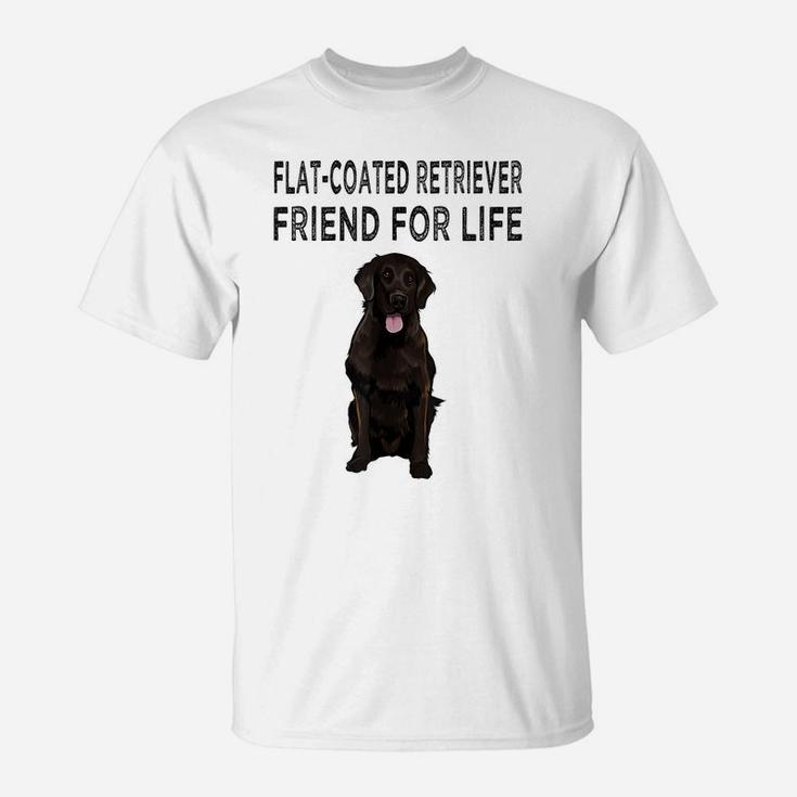 Flat-Coated Retriever Friend For Life Dog Friendship T-Shirt