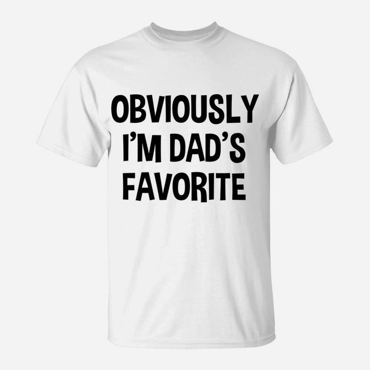 Funny Obviously I'm Dad's Favorite Child Children Siblings T-Shirt
