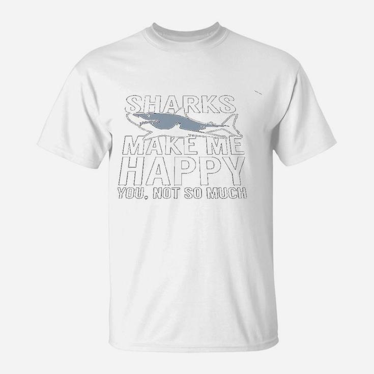 Funny Shark Makes Me Happy Deep Sea Ocean Life Animal Lovers T-Shirt