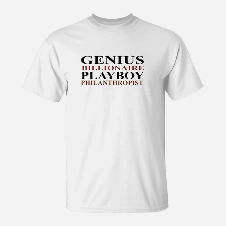 Genius Billionaire Philanthropist T-Shirt