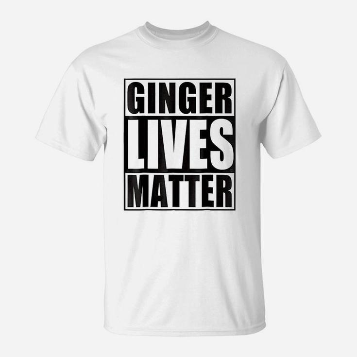 Ginger Lives Matter T-Shirt