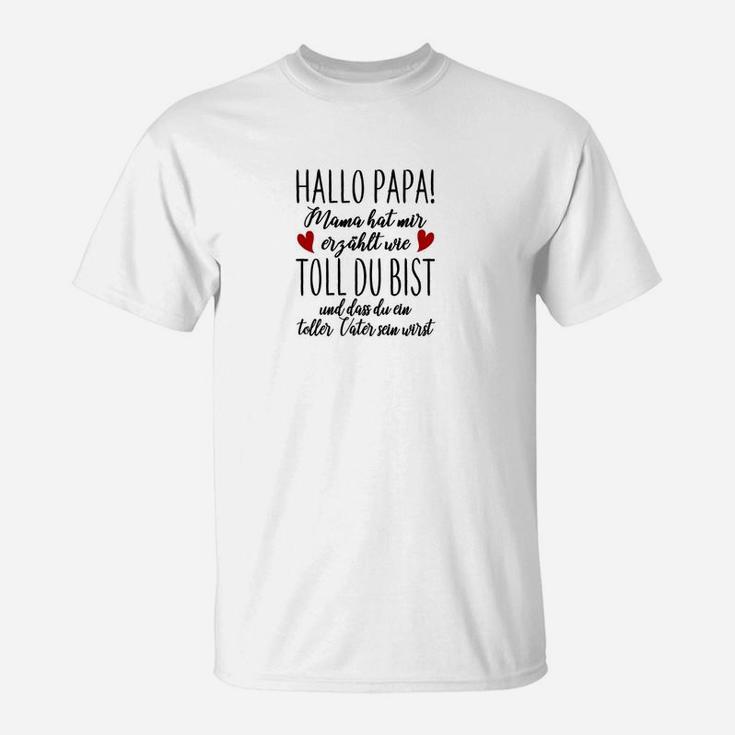 Hallo Papa T-Shirt, Liebevolles Design mit Herzen für Vatertag