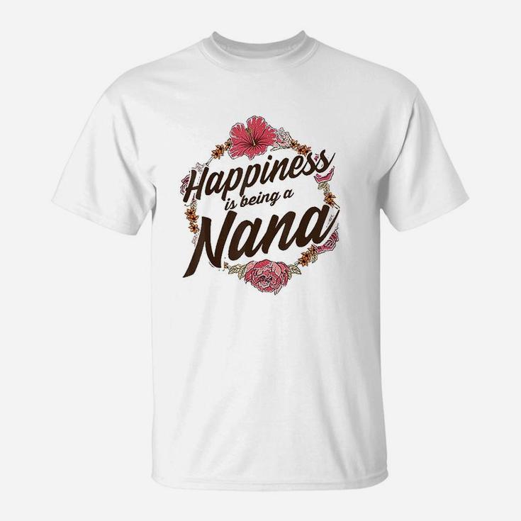 Happiness Is Being A Nana Cute Floral Mothers Day Gift T-Shirt
