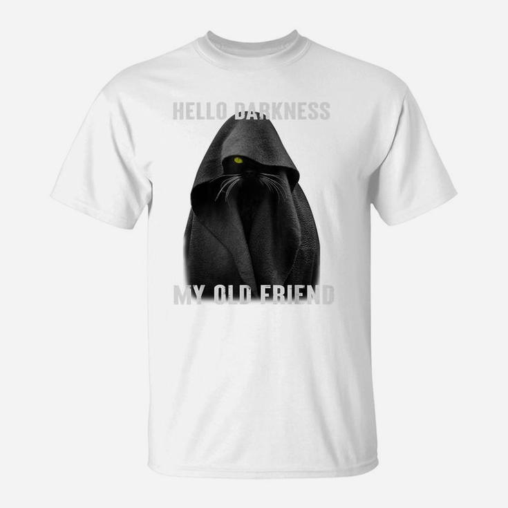 Hello Darkness- My Old Friend- Black Cat T-Shirt