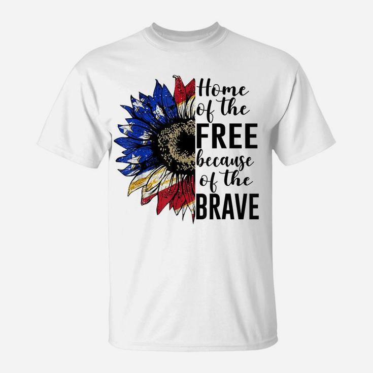 Home Of The Free Because Of The Brave Patriotic Flower T-Shirt