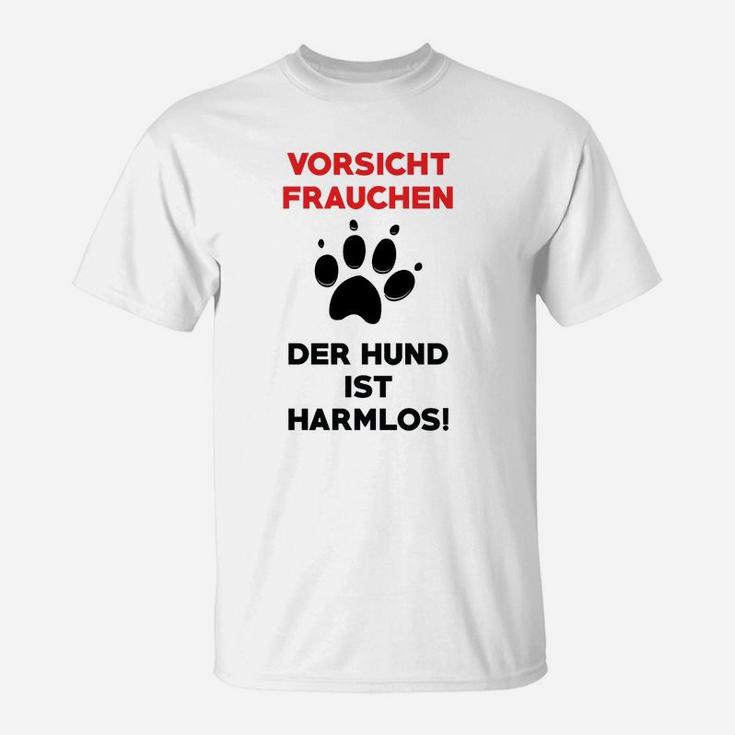 Hunde Und Vorsicht Frauen T-Shirt