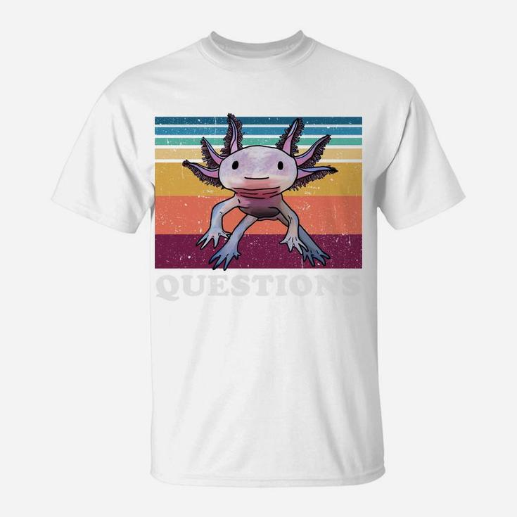 I Axolotl Questions Shirt Adults Youth Kids Retro Vintage Sweatshirt T-Shirt