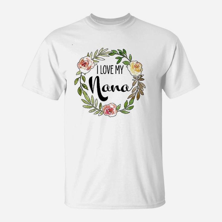 I Love My Nana T-Shirt