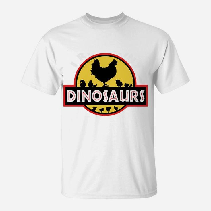 I Raise Tiny Dinosaurs Chicken Lover Gift T-Shirt