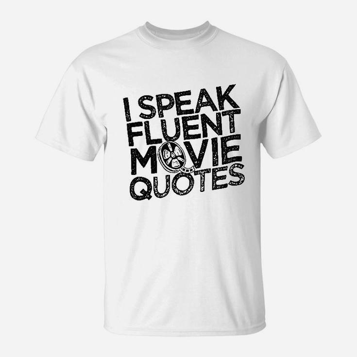 I Speak Fluent Movie Quotes Novelty Graphic T-Shirt
