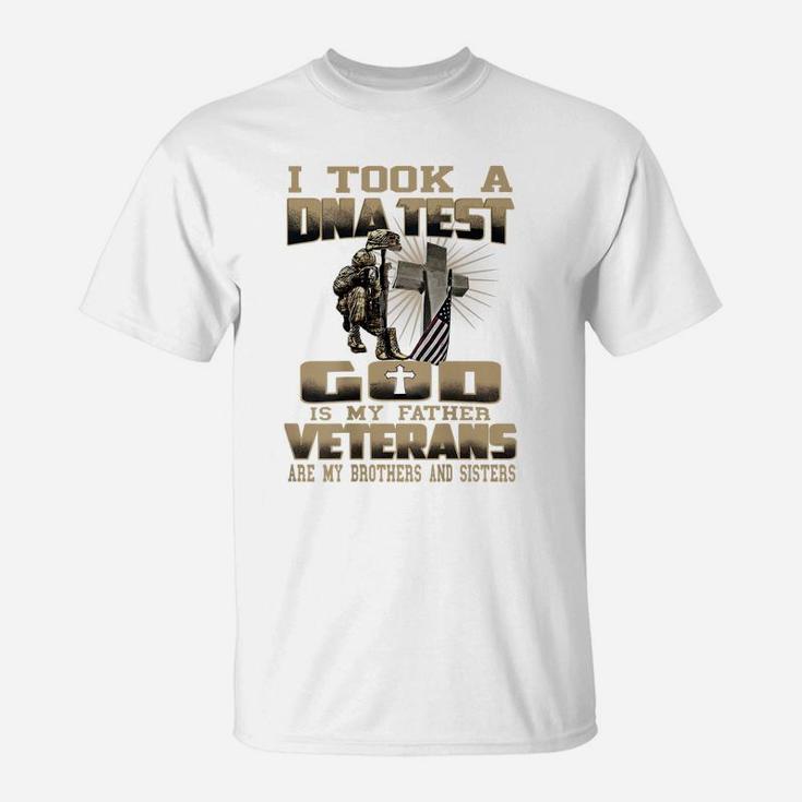 I Took A Dna Test God Is My Father Veteran T-Shirt