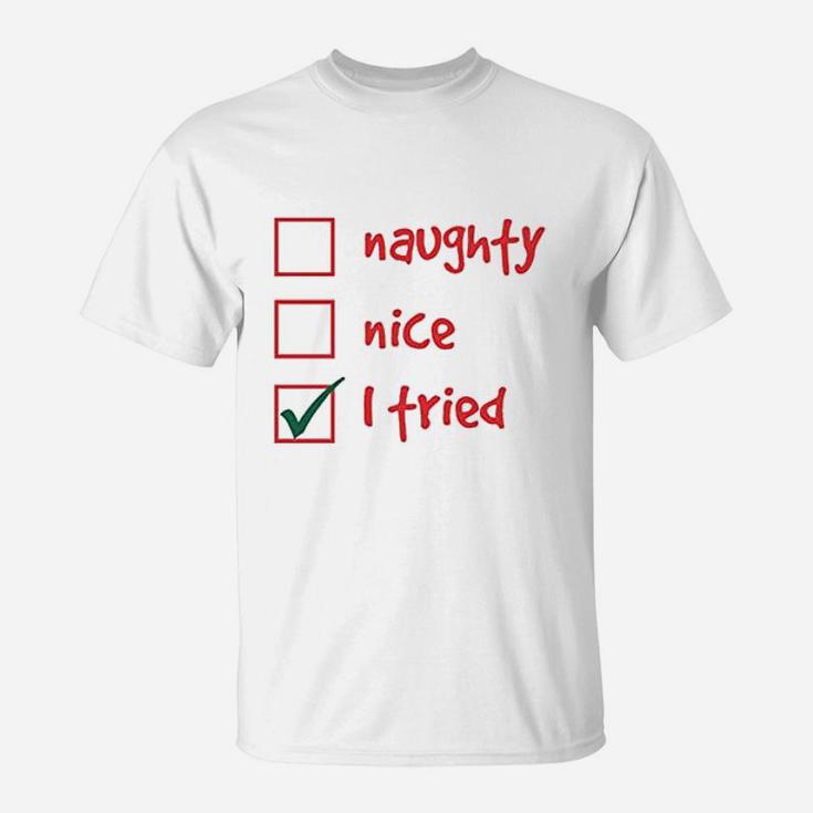 I Tried Checklist T-Shirt