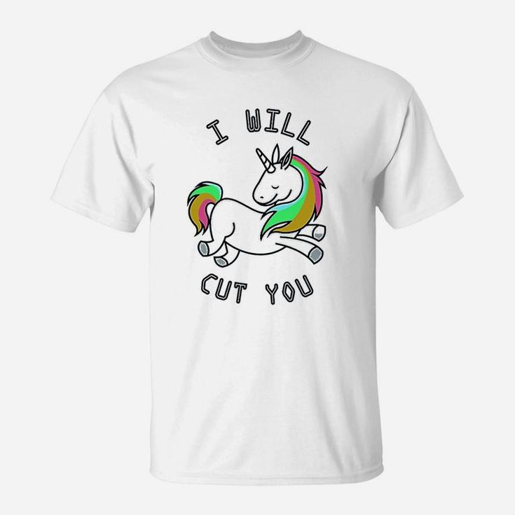 I Will Cut You Funny Unicorn T-Shirt