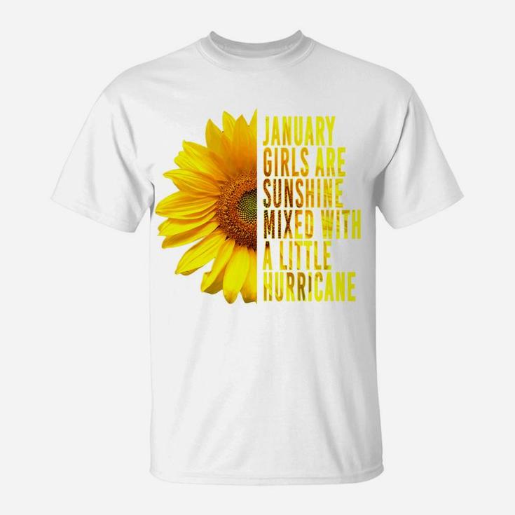 January Women Birthday Gift Sunflower Funny Cute Quote T-Shirt