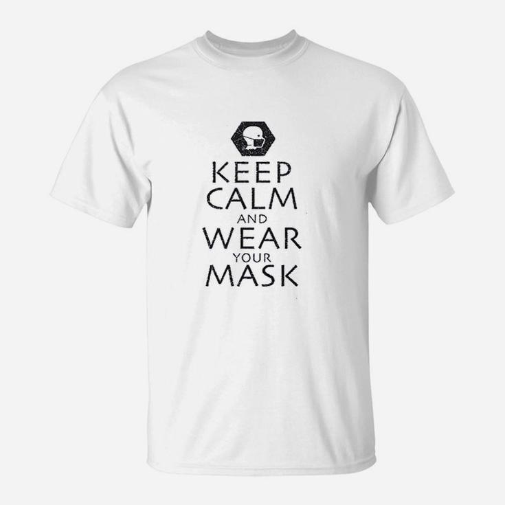 Keep Calm And Wear Your M Ask T-Shirt