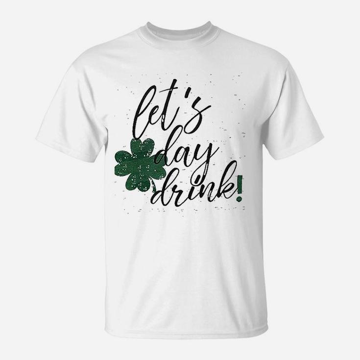 Lets Day Drink T-Shirt