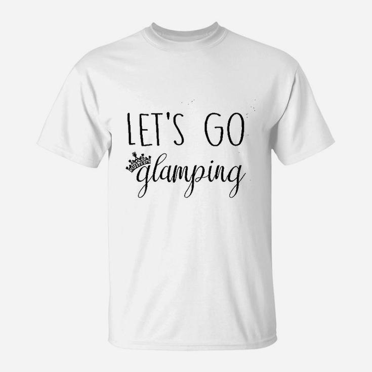 Lets Go Glamping T-Shirt