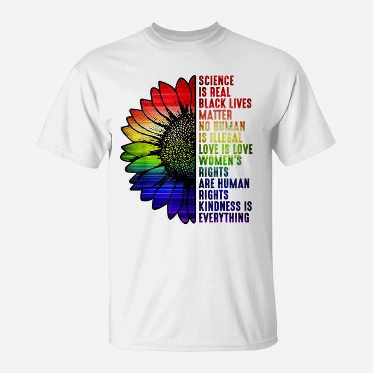 Lgbt Pride Flower Science Is Real Black Lives Matter T-Shirt