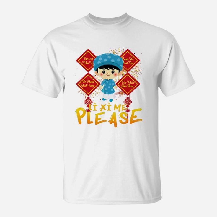 Li Xi Me Please For Girl Wish Vietnamese Kid Lunar New Year T-Shirt