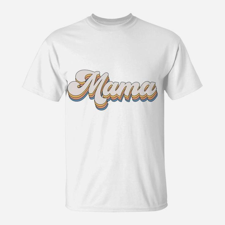 Mama Retro New Mom Apparel Gifts Sweatshirt T-Shirt