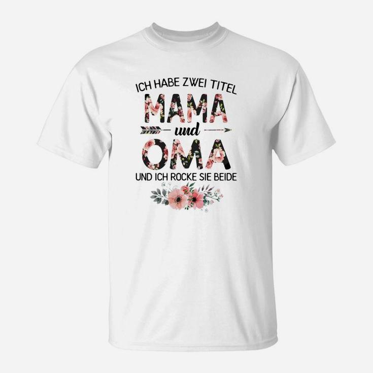 Mama und Oma Floral T-Shirt, Zwei Titel rocken Design