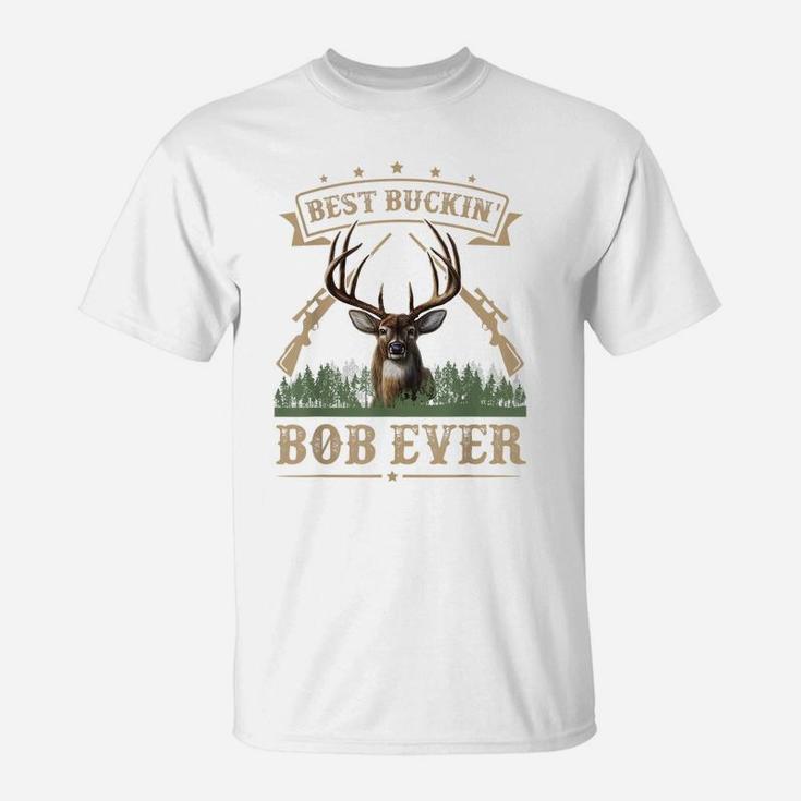 Mens Fathers Day Best Buckin' Bob Ever Deer Hunting Bucking T-Shirt