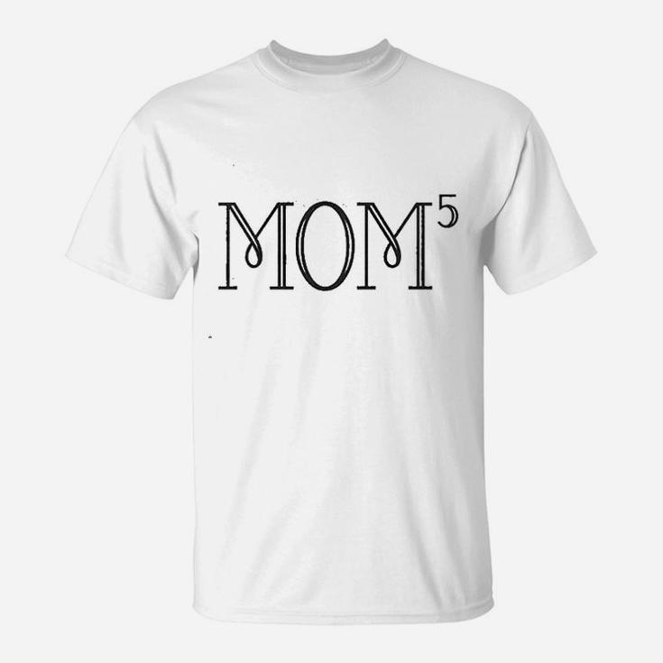 Mom To The Power Of Multiples T-Shirt