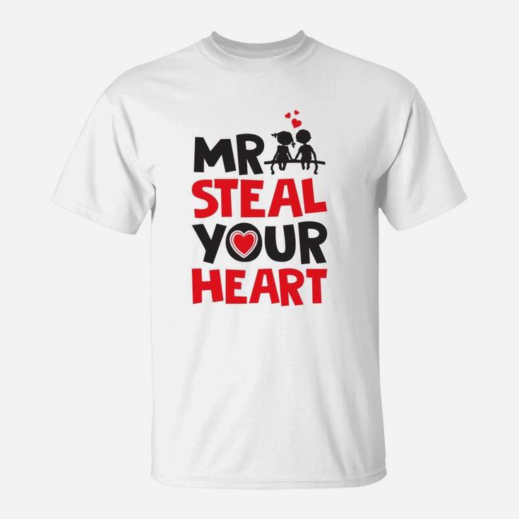 Mr Steal Your Valentine Day Valentine Gift Happy Valentines Day T-Shirt