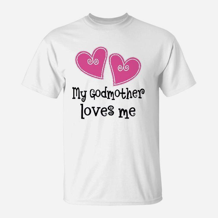 My Godmother Loves Me Hearts T-Shirt