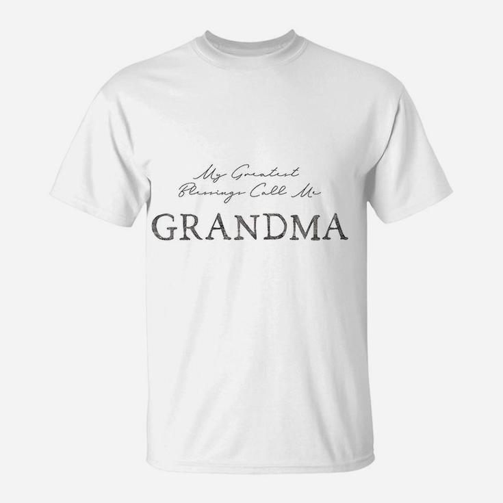 My Greatest Blessings Call Me Grandma T-Shirt