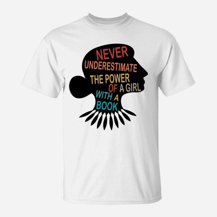 Never Underestimate The Power Of A Girl With Book Feminist Sweatshirt T-Shirt