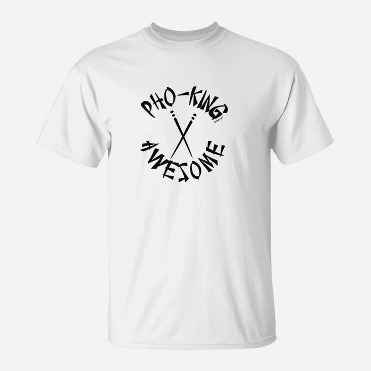 Pho King Awesome Funny Vietnamese Soup T-Shirt