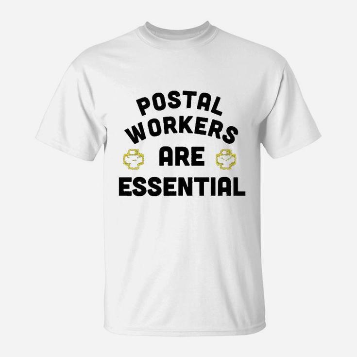 Postal Workers Are Essential Workers T-Shirt