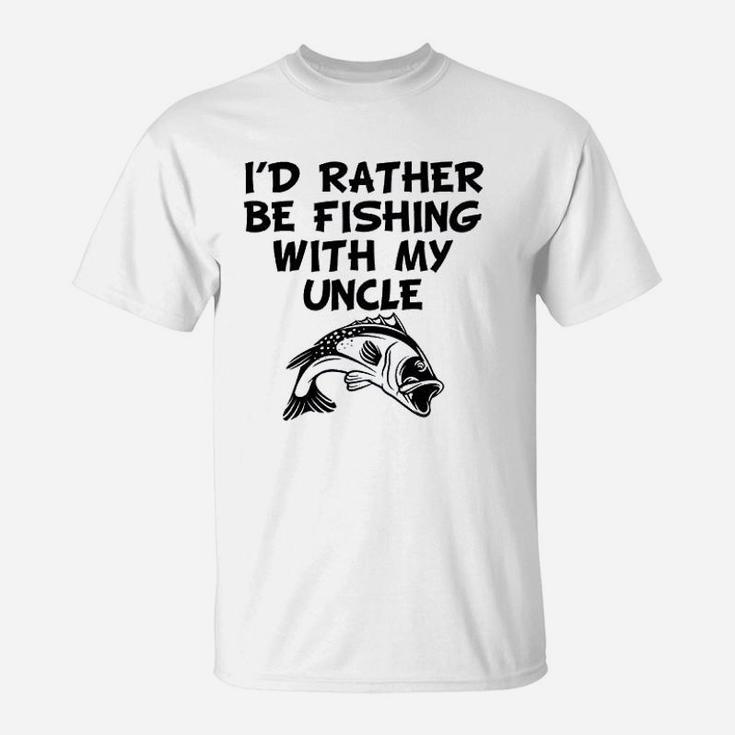 Really Awesome Id Rather Be Fishing With My Uncle Funny T-Shirt