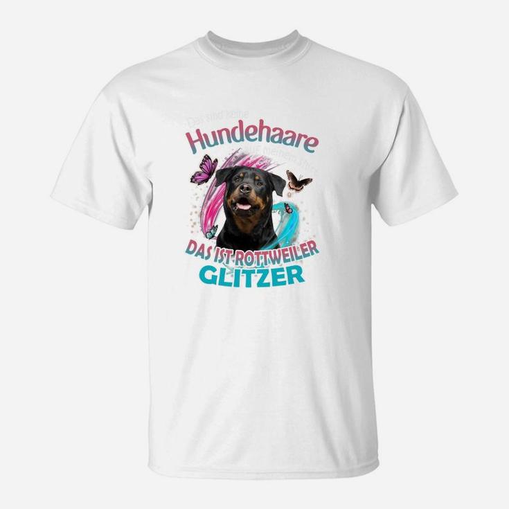 Rottweiler Das Sind Keine Hundehaare Auf Meinem T-Shirt