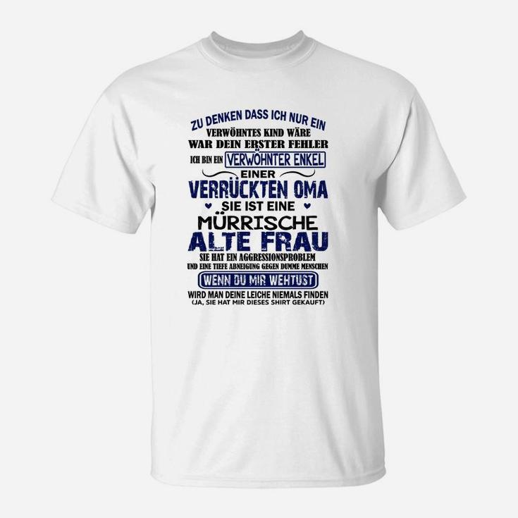 Sie Ist Eine Murrische Alte Frau T-Shirt