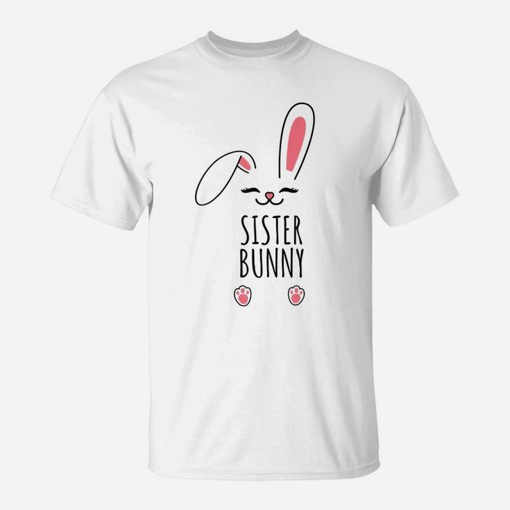Sister Bunny Funny Matching Easter Bunny Egg Hunting T-Shirt