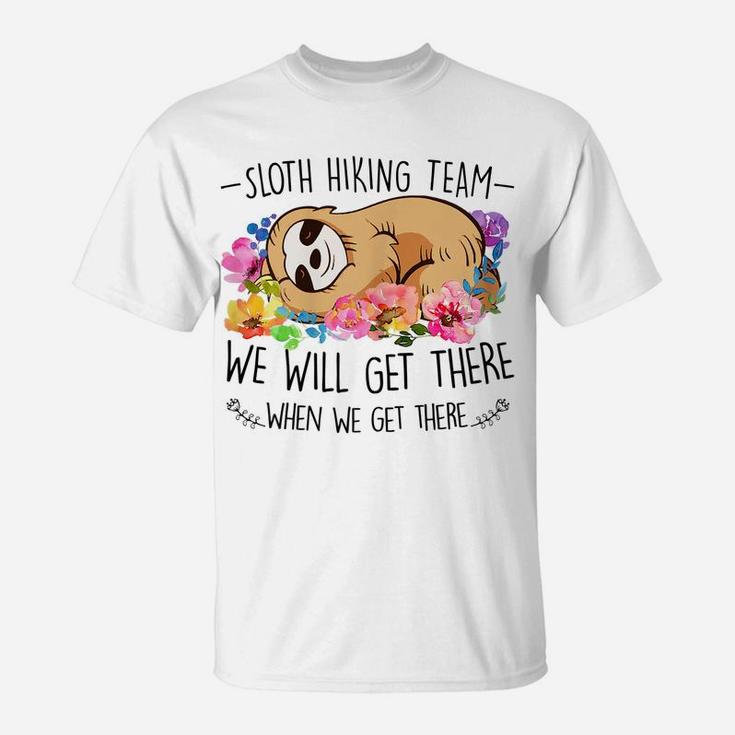 Sloth Hiking Team Tshirt Gift Mothers Day Funny Flower Women T-Shirt