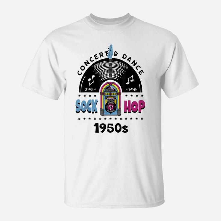 Sock Hop Dance Party 50S Clothes Vintage Rockabilly 1950S T-Shirt