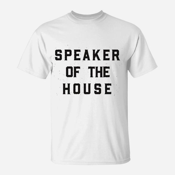 Speaker Of The House T-Shirt