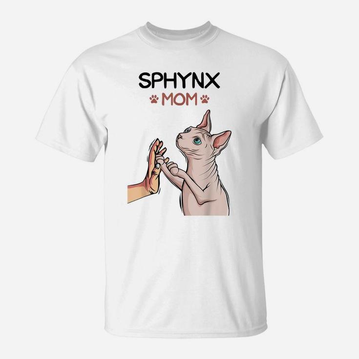 Sphynx Mom Cat Sphinx Hairless Cat Owner Lovers T-Shirt