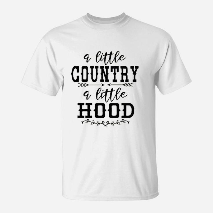 Women A Little Country A Little Hood T-Shirt